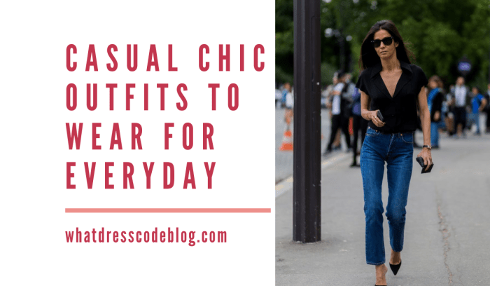 How to dress casual chic style